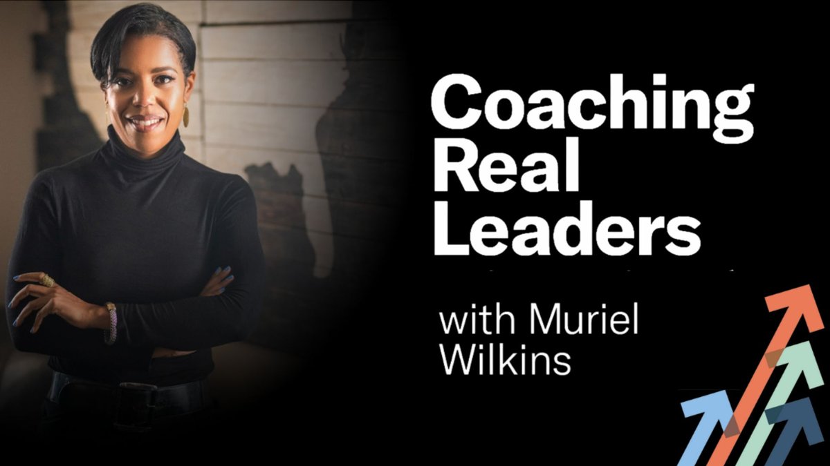 HBR Presents Coaching Real Leaders With Muriel Wilkins
