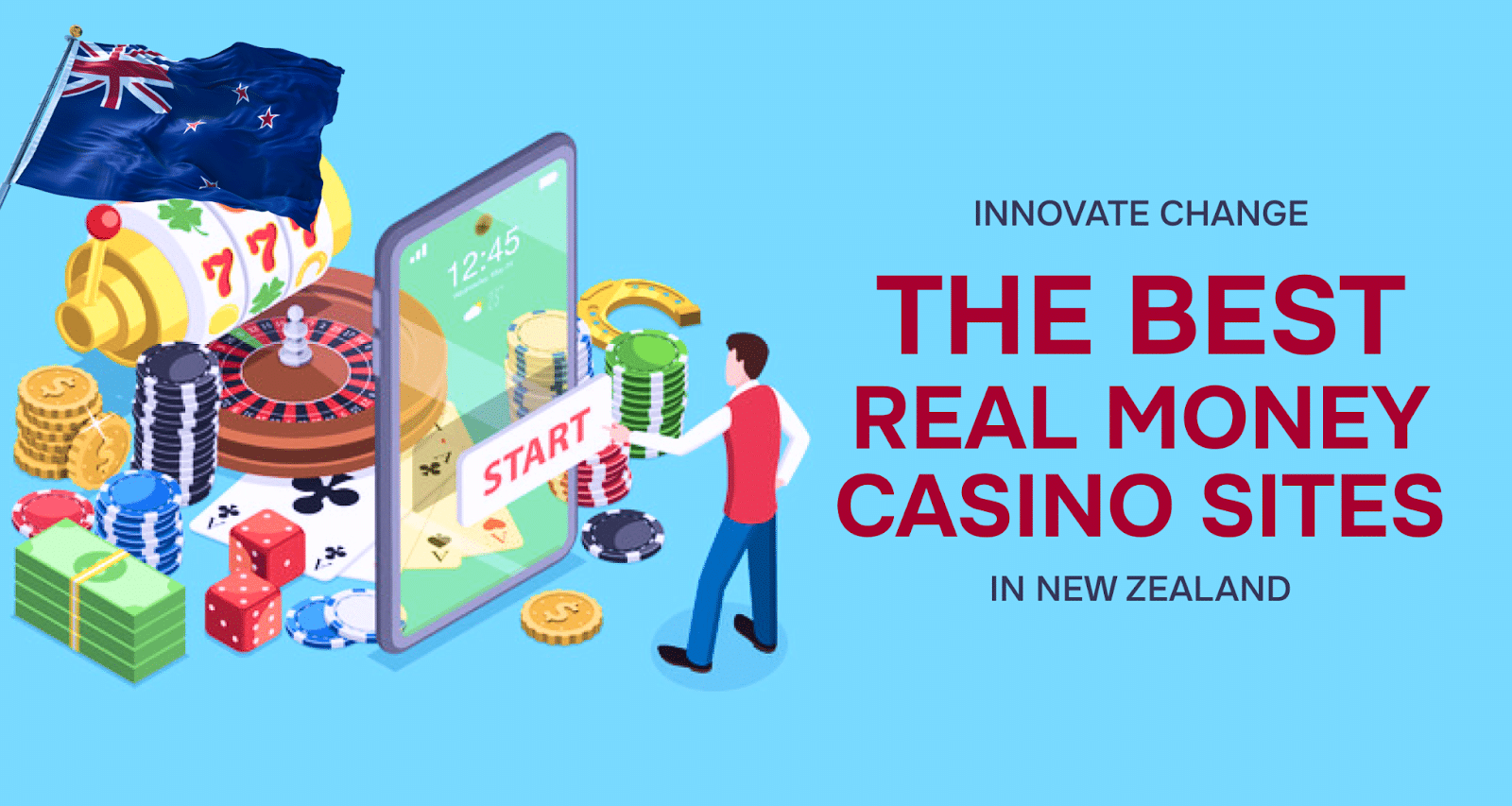 Innovate Change: Discover the Best Real Money Casino Sites in New Zealand